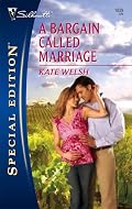 A Bargain Called Marriage (Silhouette Special Edition)