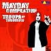 Mayday Troopa of Tomorrow Compilation