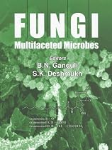 Fungi: Multifaceted Microbes