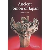 Ancient Jomon of Japan (Case Studies in Early Societies)