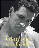 Glamour of the gods : photographs from the John Kobal Foundation