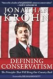 Defining Conservatism: The Principles That Will Bring Our Country ...