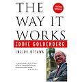 The Way It Works: Inside Ottawa
