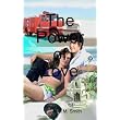 The Power of Love ~ April M. Smith