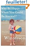 Why be Happy When You Could be Normal?