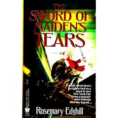 The Sword of Maiden's Tears (Twelve Treasures) by Rosemary Edghill