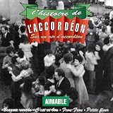Revue Aimable  / L'Histoire de l'accordéon