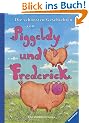 Die sch�nsten Geschichten von Piggeldy und Frederick