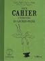 Petit cahier d'exercices du l�cher-prise