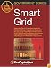 Smart Grid: Modernizing Electric Power Transmission and Distribution; Energy Independence, Storage and Security; Energy Independence and Security Act of ... and Resiliency; Integra (Government Series)