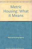 Metric housing: what it means