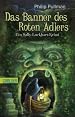 Sally Lockhart 04: Das Banner des Roten Adlers: Ein Sally-Lockhart-Krimi