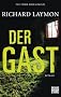 Der Gast: Roman