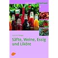 S�fte, Weine, Essig und Lik�re