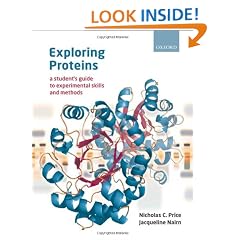 Exploring Proteins: a student's guide to experimental skills and methods
