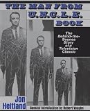 The Man from U.N.C.L.E. Book: The Behind-The-Scenes Story of a Television Classic DANCE☆MAN