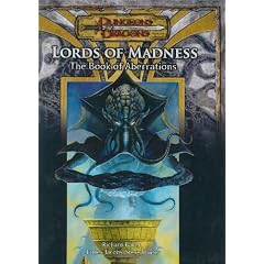 Lords of Madness: The Book of Aberrations (Dungeons and Dragons v3.5 Supplement) (Dungeons & Dragons)