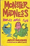 Monster madness : riddles, jokes, fun