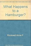 What Happens to a Hamburger? by Paul Showers (1985-05-03)