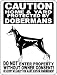 DOBERMAN PINSCHER ALUMINUM GUARD DOG SIGN 2496HY