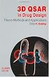 3D QSAR in Drug Design: Volume 1: Theory Methods and Applications (v. 1)