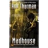 Madhouse