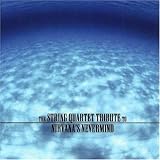 String Quartet Tribute to Nirvana's Nevermind