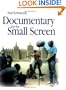 Documentary for the Small Screen