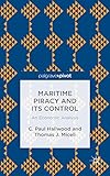 Maritime piracy and its control : an economic analysis