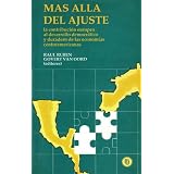 Mas Alla del Ajuste: La Contribucion Europea al Desarollo Democratico y Duradero de las Economias Centroamericanas ~ Raul Ruben