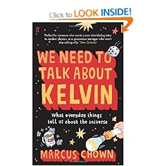 We Need to Talk About Kelvin: What everyday things tell us about the universe