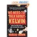 We Need to Talk About Kelvin: What everyday things tell us about the universe