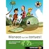 Les Sauvenature, Tome 2 : Menace sur les tortues !