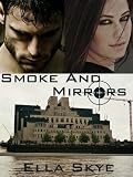 Smoke and Mirrors (A Spy Games Novel)