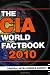 The CIA World Factbook 2010 The CIA World Factbook 2010