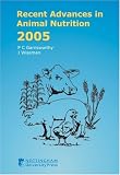 Recent Advances in Animal Nutrition 2005