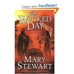 The Wicked Day: Book Four of the Arthurian Saga