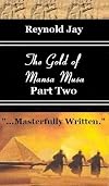 The Gold of Mansa Musa: Part Two (Seeds from Heaven)