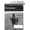 Secretariat: Racing's Greatest Triple Crown Winner (Thoroughbred Legends (Unnumbered))