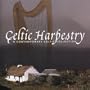 Celtic Harpestry: A Contemporary Celtic Collection
