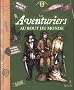 Les aventuriers au bout du monde