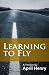 Learning to Fly: A Novel