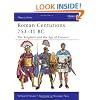Roman Centurions 753-31 BC: The Kingdom and the Age of Consuls