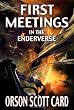 First Meetings: In Ender's Universe