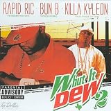 Vol. 2-Whut It Dew