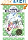 Healing Wise (Wise Woman Herbal Series)