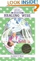 Healing Wise: The Wise Woman Herbal