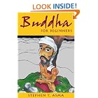 Click here to buy Buddha for Beginners by  Stephen T. Asma and PhD.