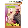 Bolivia Adventure Guide (Adventure Guides Series) (Adventure Guides Series)