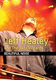 Jeff Healey And The Jazz Wizzards [DVD] [2010]